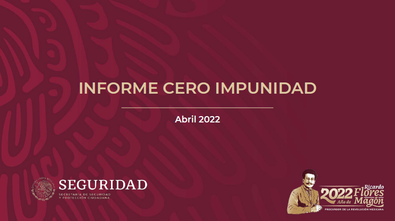 Informe Cero Impunidad: Abril