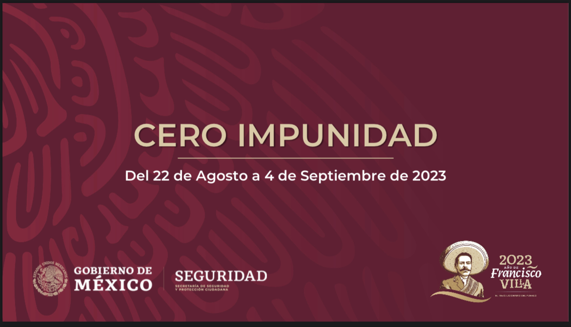 Cero Impunidad: 22 de agosto a 4 de septiembre 2023