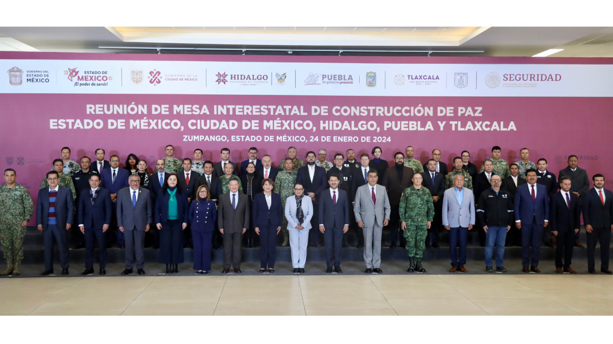 Realizan Mesa de Paz Interestatal Estado de México, Ciudad de México, Hidalgo, Puebla y Tlaxcala