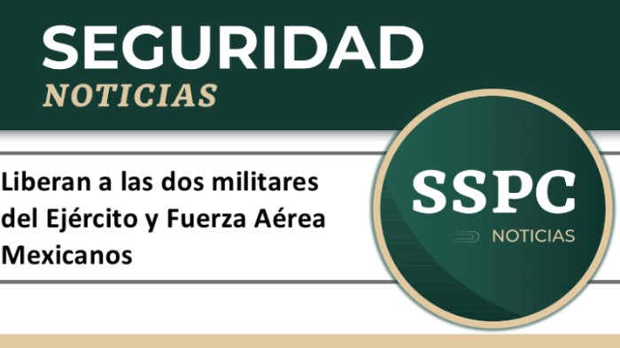 Se libera a las dos militares del Ejército y Fuerza Aérea Mexicanos que se encontraban privadas de la libertad en Puerto Vallarta, Jal.