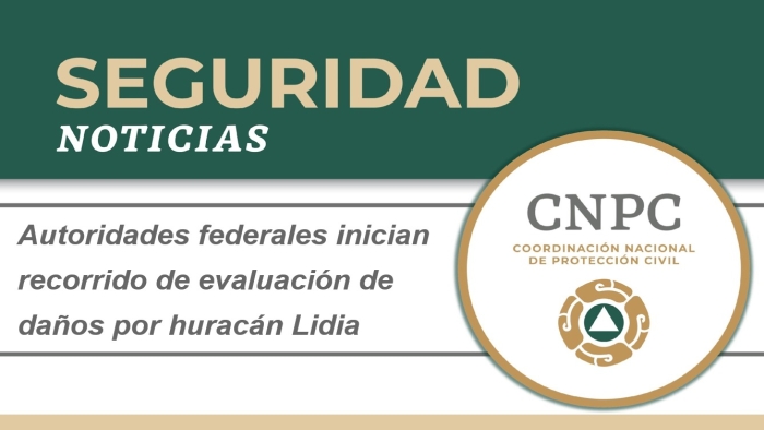 Autoridades federales inician recorrido de evaluación de daños por huracán Lidia